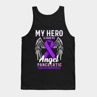 My Hero Is Now My Angel - Pancreatic Cancer Awareness Tank Top